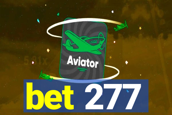 bet 277